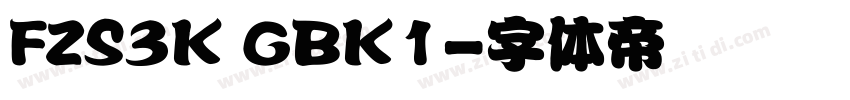 FZS3K GBK1字体转换